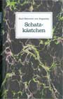 Carl-Heinrich von Bogatzky - Schatzkästchen Schatzkästchen