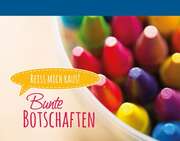 Irmtraud Fröse-Schreer - Bunte Botschaften 3 - Stifte Kartenbuch Bunte Botschaften 3 - Stifte Kartenbuch