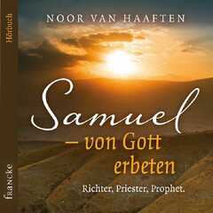 Samuel – von Gott erbeten - Hörbuch