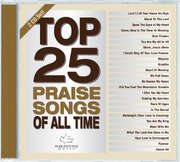 Maranatha! Music - Top 25 Praise Songs Of All Time Top 25 Praise Songs Of All Time